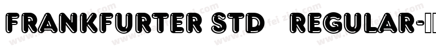 FRANKFURTER STD   REGULAR字体转换
